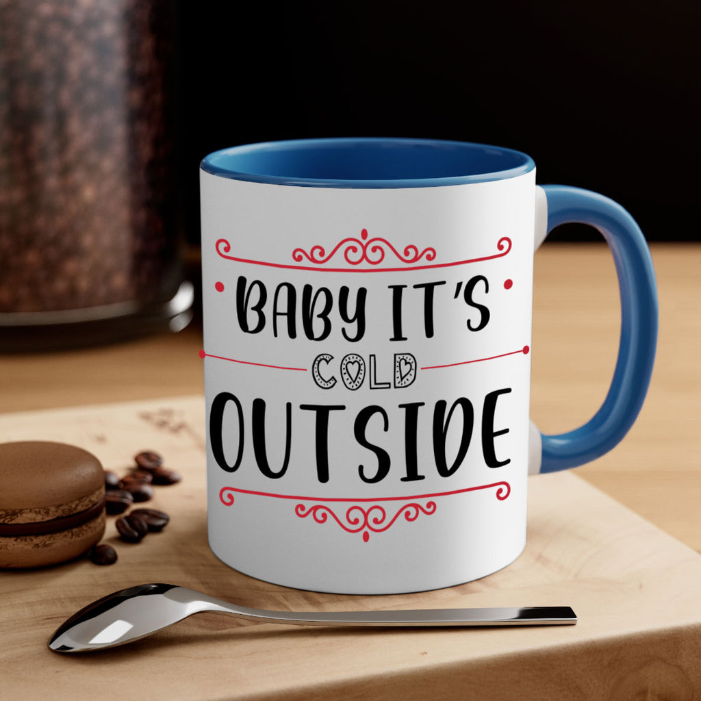 baby it s cold outside style 52#- christmas-Mug / Coffee Cup