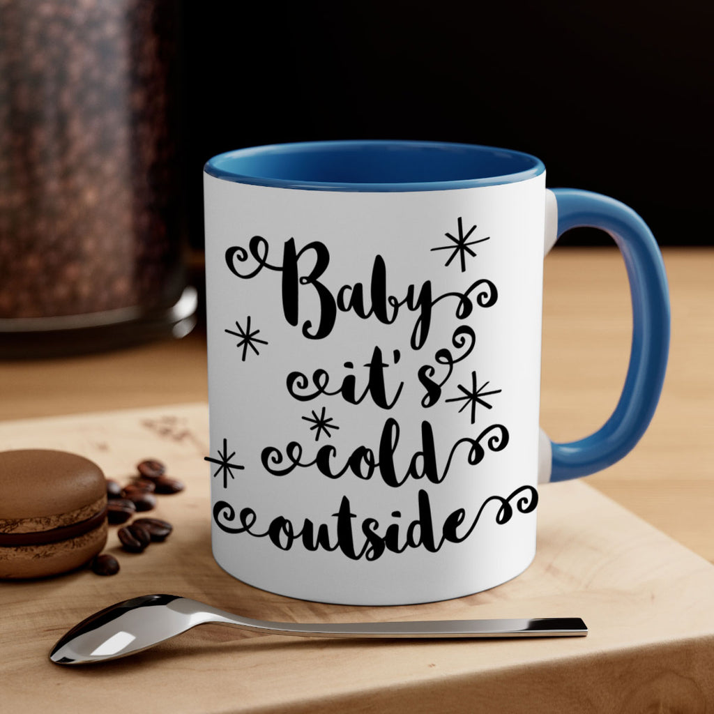 baby it's cold outside style 53#- christmas-Mug / Coffee Cup