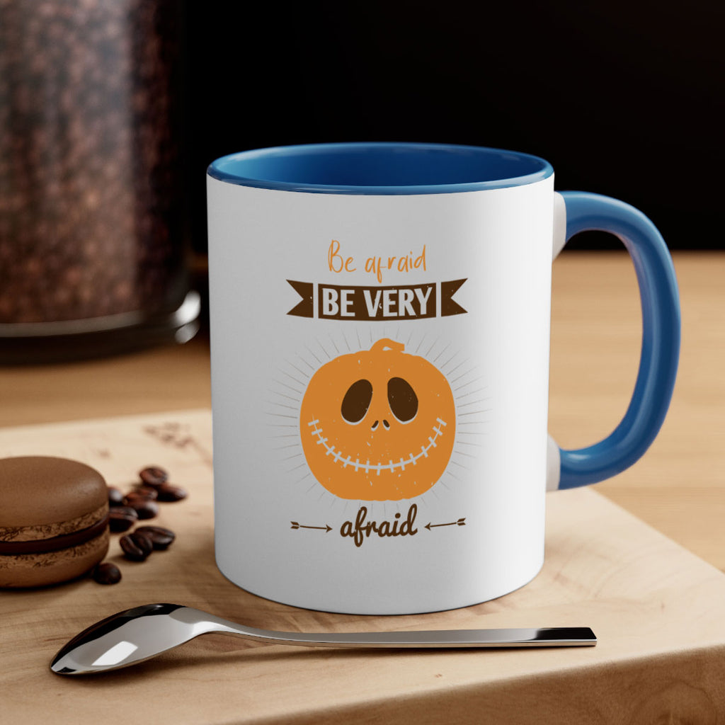 be afraid be very afraid 151#- halloween-Mug / Coffee Cup