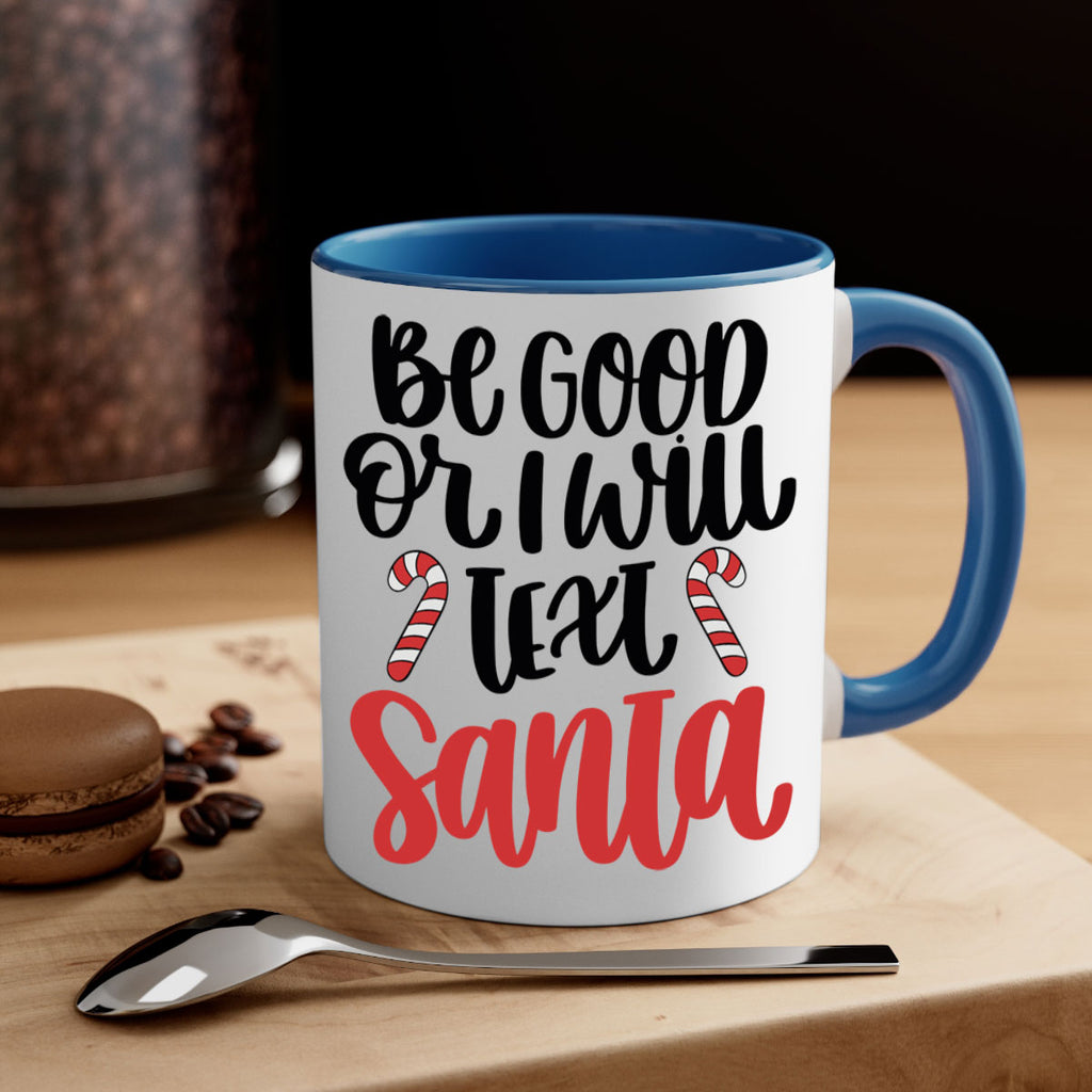 be good or will text santa 208#- christmas-Mug / Coffee Cup