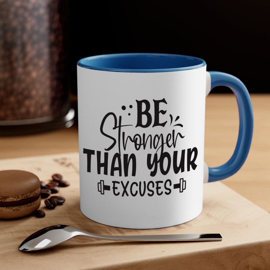 be stronger than your excuses Style 143#- motivation-Mug / Coffee Cup