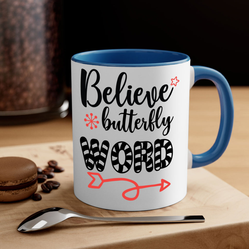 believe butterfly word style 73#- christmas-Mug / Coffee Cup