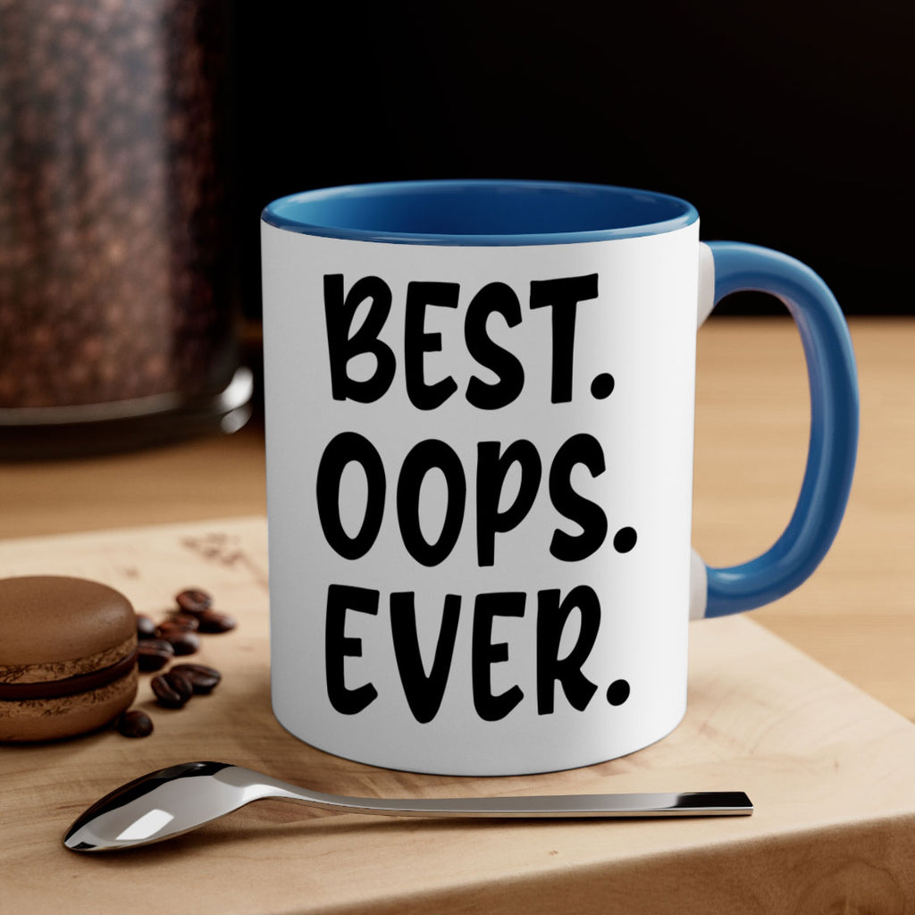 best oops ever Style 279#- baby2-Mug / Coffee Cup