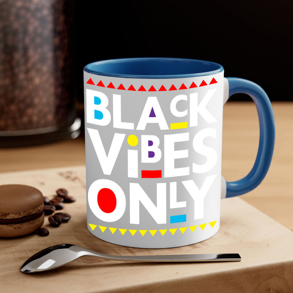 black vibes only 217#- black words - phrases-Mug / Coffee Cup