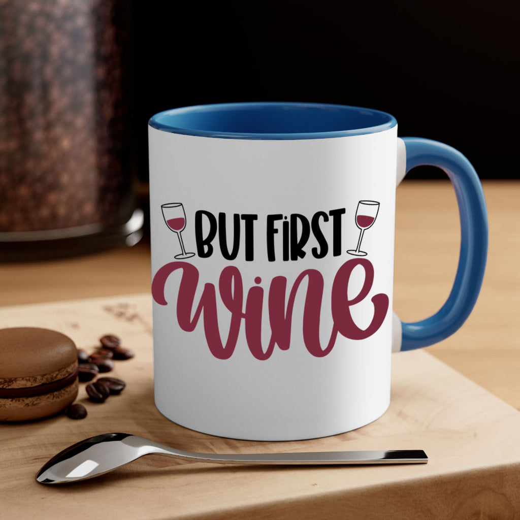 but first wine 63#- wine-Mug / Coffee Cup