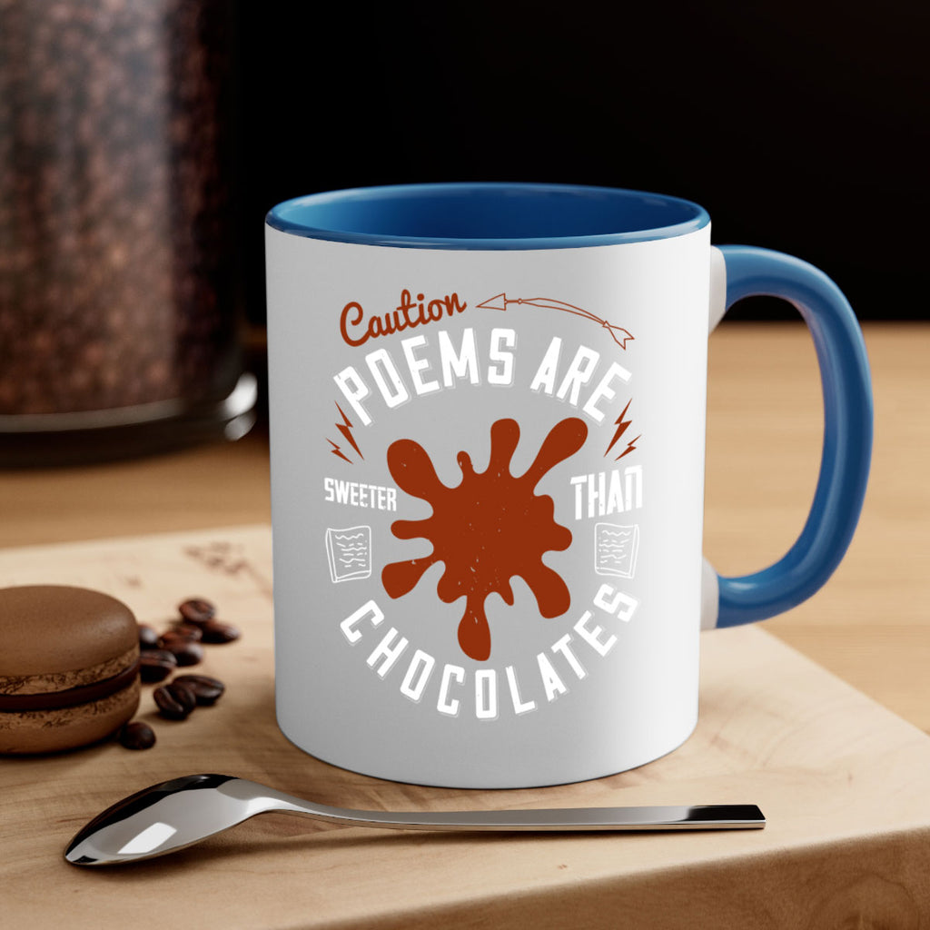 caution poems are sweeter than chocolates 2#- chocolate-Mug / Coffee Cup