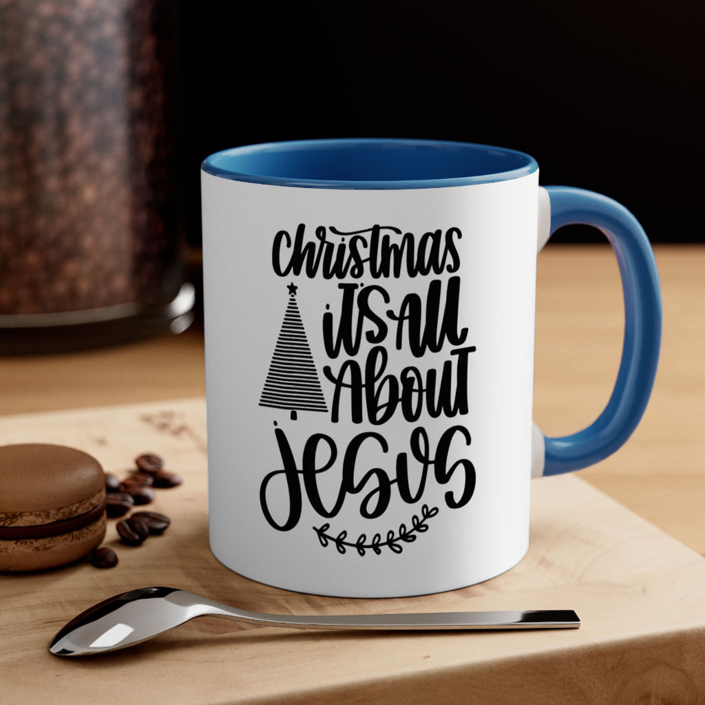 christmas its all about jesus 197#- christmas-Mug / Coffee Cup