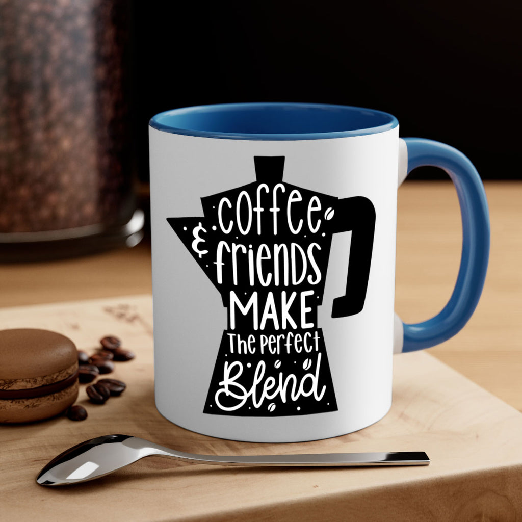 coffee friends make 178#- coffee-Mug / Coffee Cup