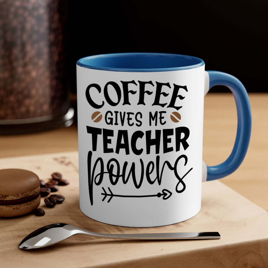 coffee gives me teacher powers Style 187#- teacher-Mug / Coffee Cup