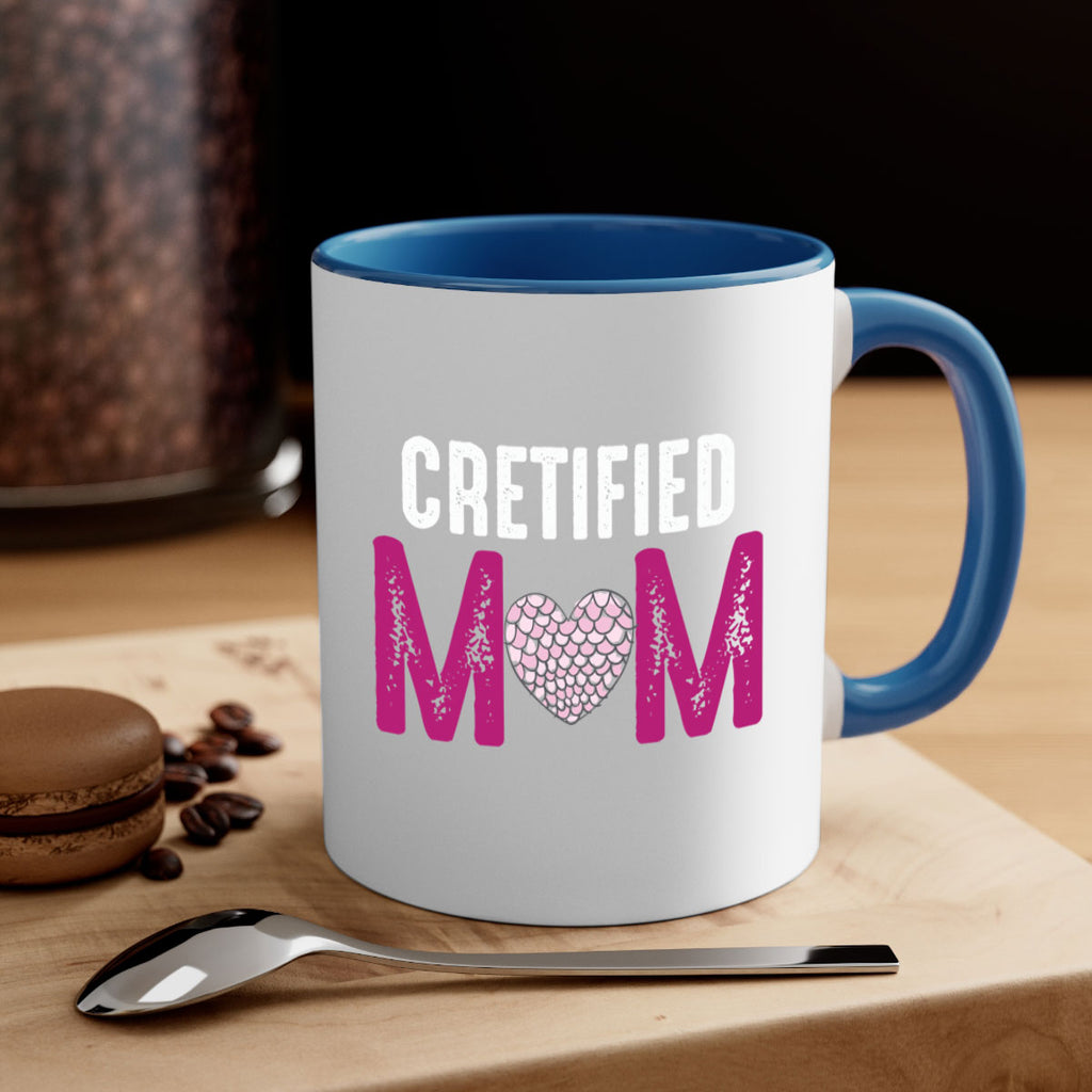 cretified mom 191#- mom-Mug / Coffee Cup