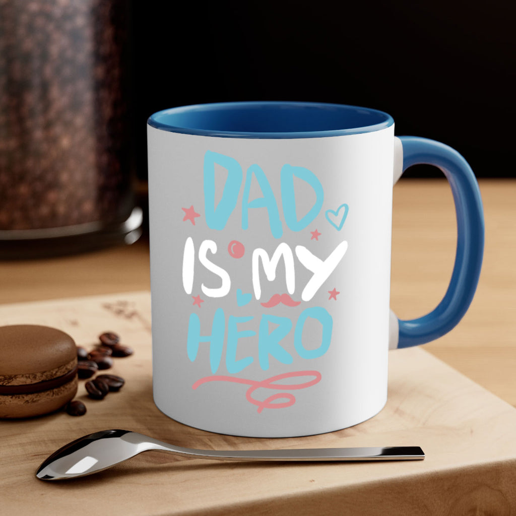 dad is my hero 106#- fathers day-Mug / Coffee Cup