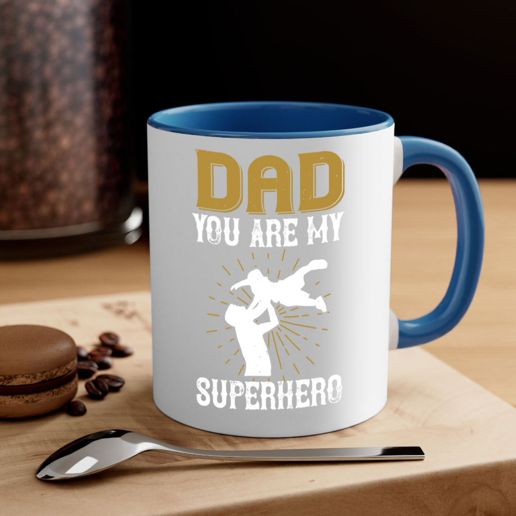 dad you are my superhero 117#- fathers day-Mug / Coffee Cup