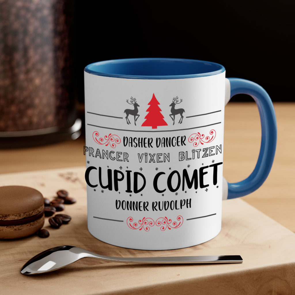 dasher dancer prancer vixen blitzen cupid comet donner rudolph style 148#- christmas-Mug / Coffee Cup