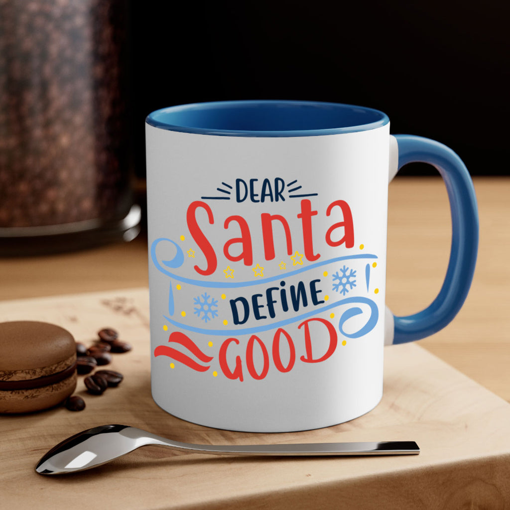 dear santa define good 285#- christmas-Mug / Coffee Cup