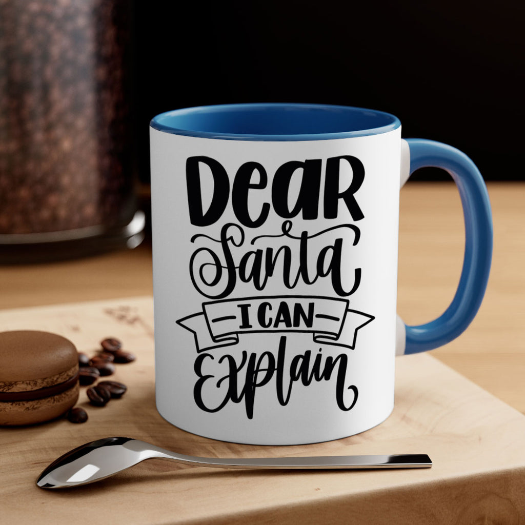 dear santa i can explain 163#- christmas-Mug / Coffee Cup