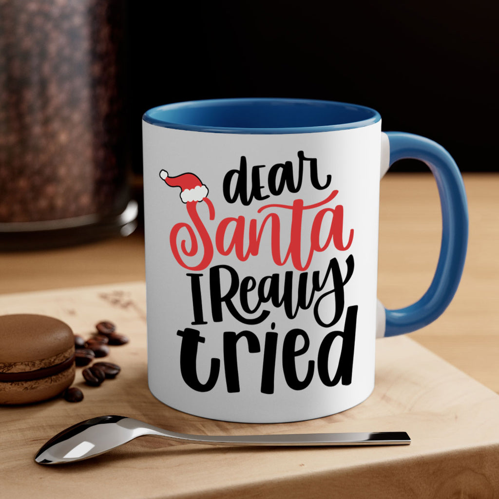 dear santa i really tried 161#- christmas-Mug / Coffee Cup