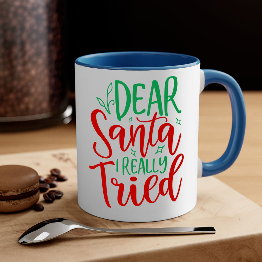 dear santa i really tried style 154#- christmas-Mug / Coffee Cup