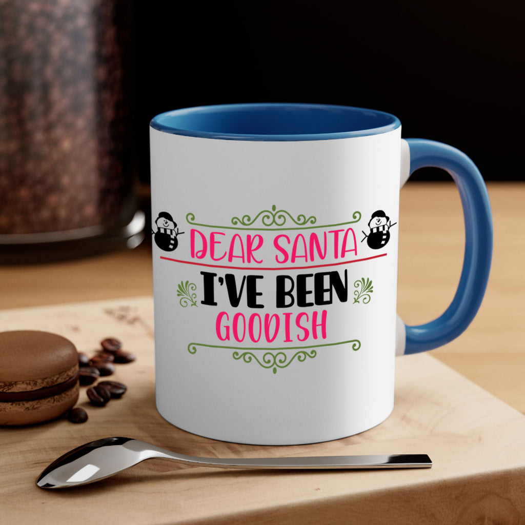 dear santa i ve been goodish style 164#- christmas-Mug / Coffee Cup