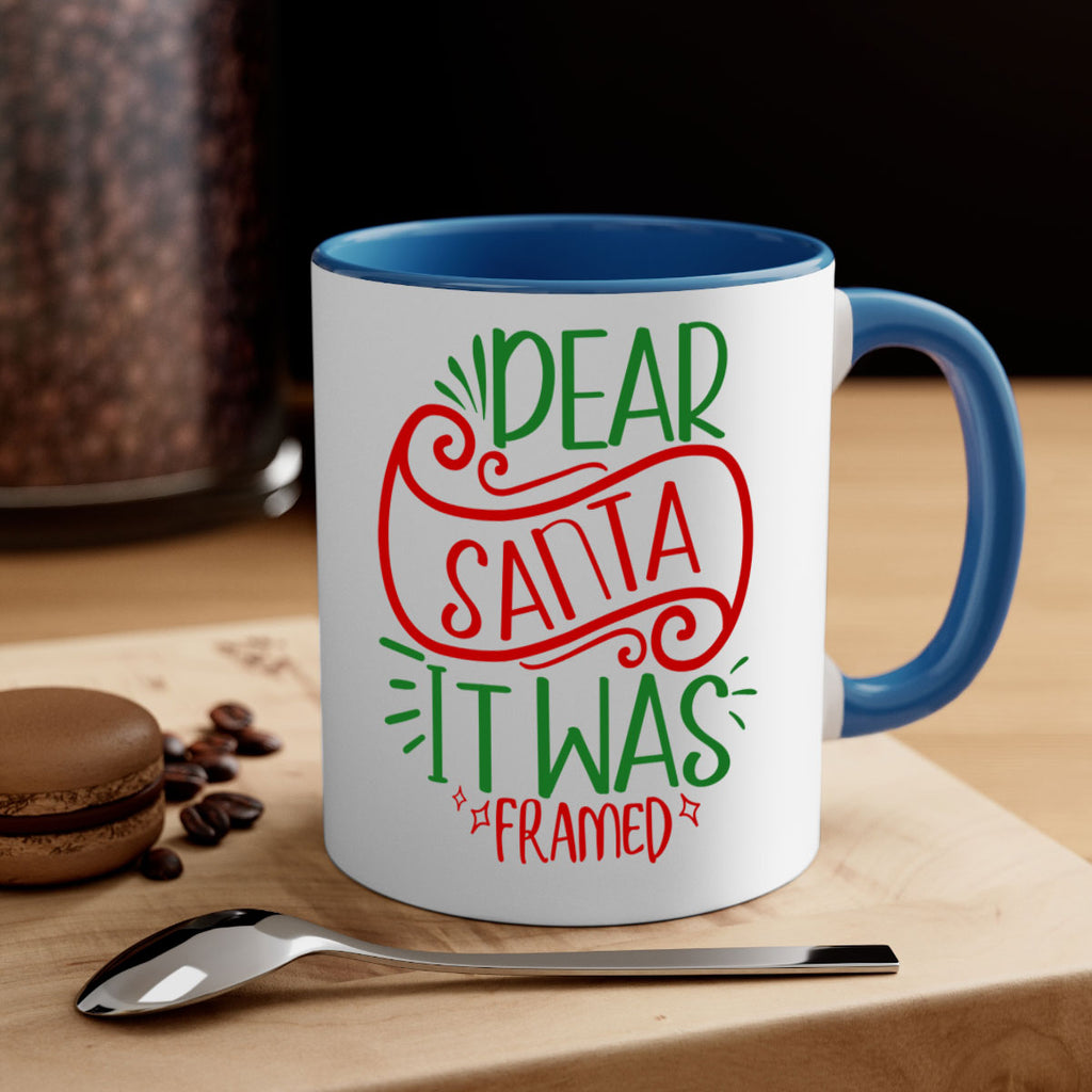 dear santa it was framed style 165#- christmas-Mug / Coffee Cup