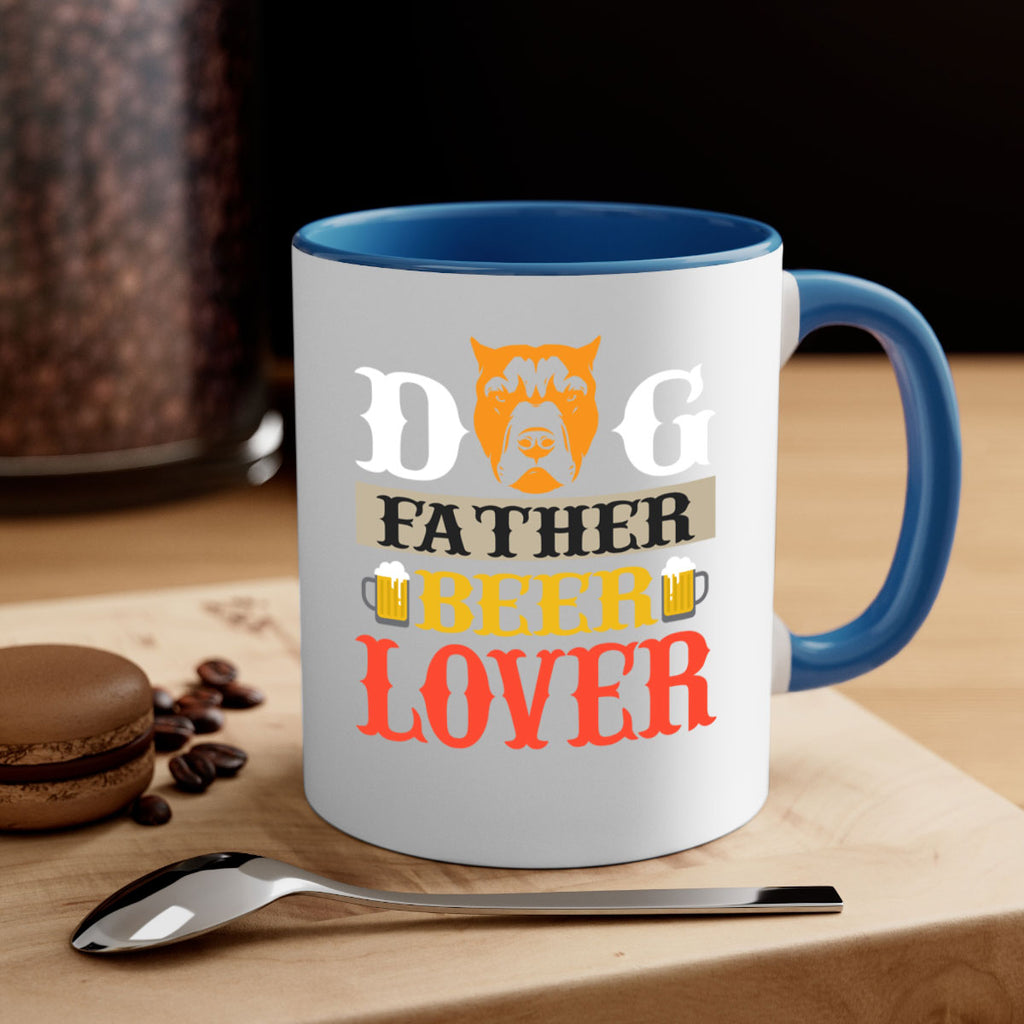dog father beer lover 116#- beer-Mug / Coffee Cup