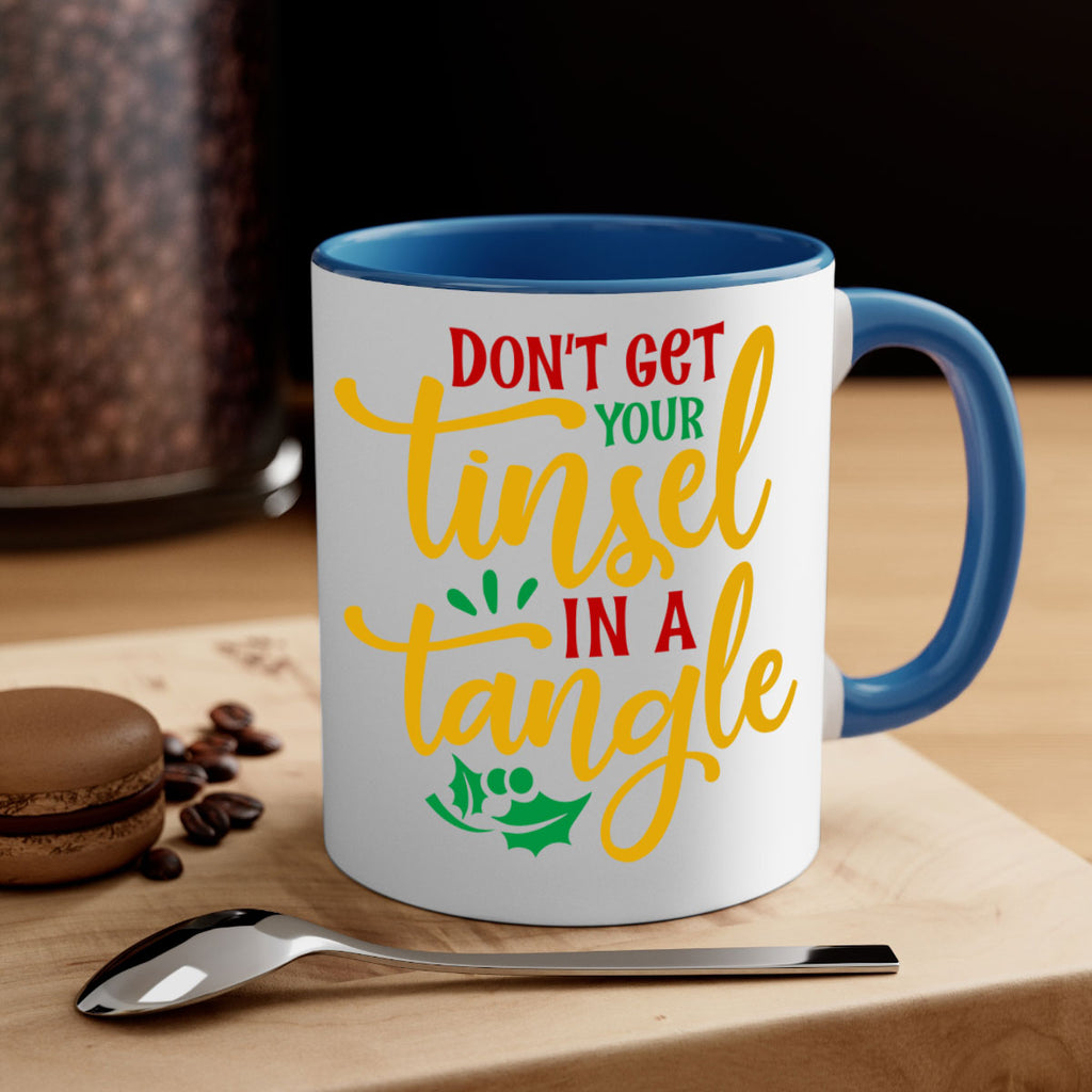 dont get your tinsel in a tangle style 188#- christmas-Mug / Coffee Cup