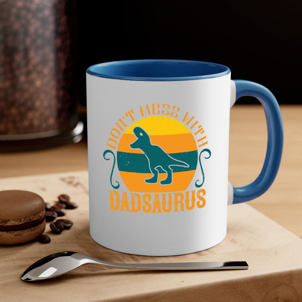 dont mess with dadsaurus 225#- fathers day-Mug / Coffee Cup