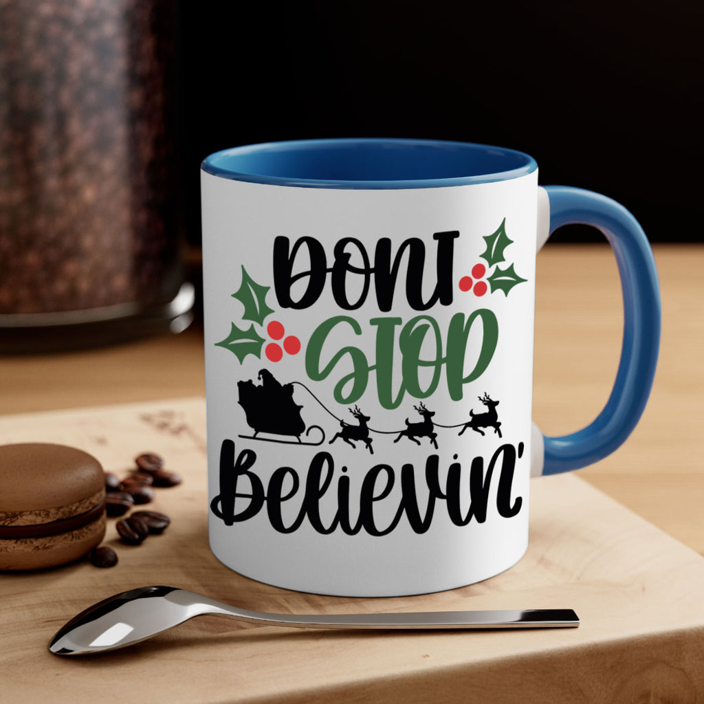 dont stop believin 157#- christmas-Mug / Coffee Cup