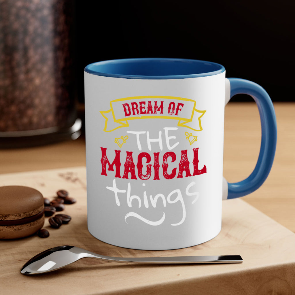 dream of the magical things 459#- christmas-Mug / Coffee Cup