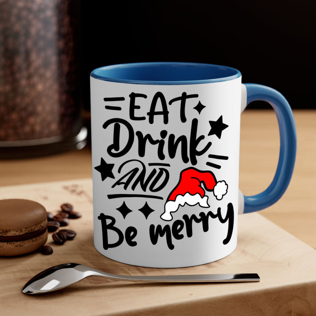 eat drink and be merry style 192#- christmas-Mug / Coffee Cup