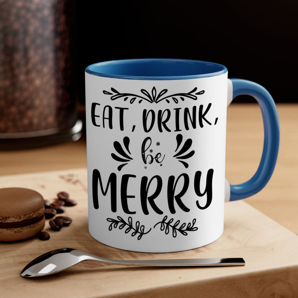 eat, drink, be merry style 193#- christmas-Mug / Coffee Cup