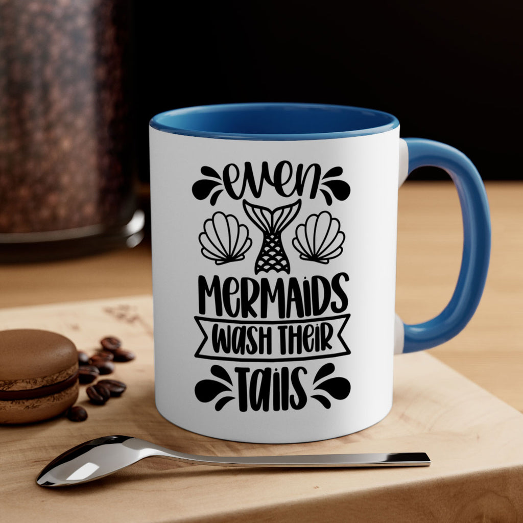 even mermaids wash their tails 42#- bathroom-Mug / Coffee Cup