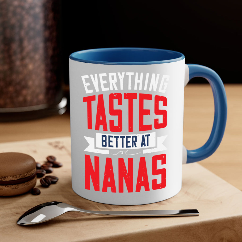 everything tastes better at nanas 32#- grandma-Mug / Coffee Cup