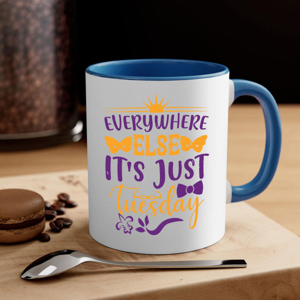 everywhere else its just tuesday 24#- mardi gras-Mug / Coffee Cup