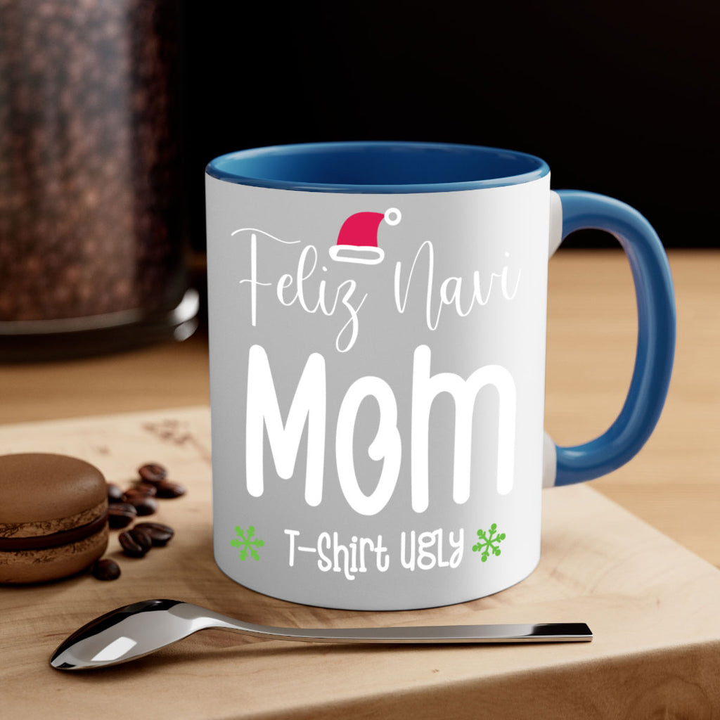 feliz navi mom t shirt ugly style 210#- christmas-Mug / Coffee Cup