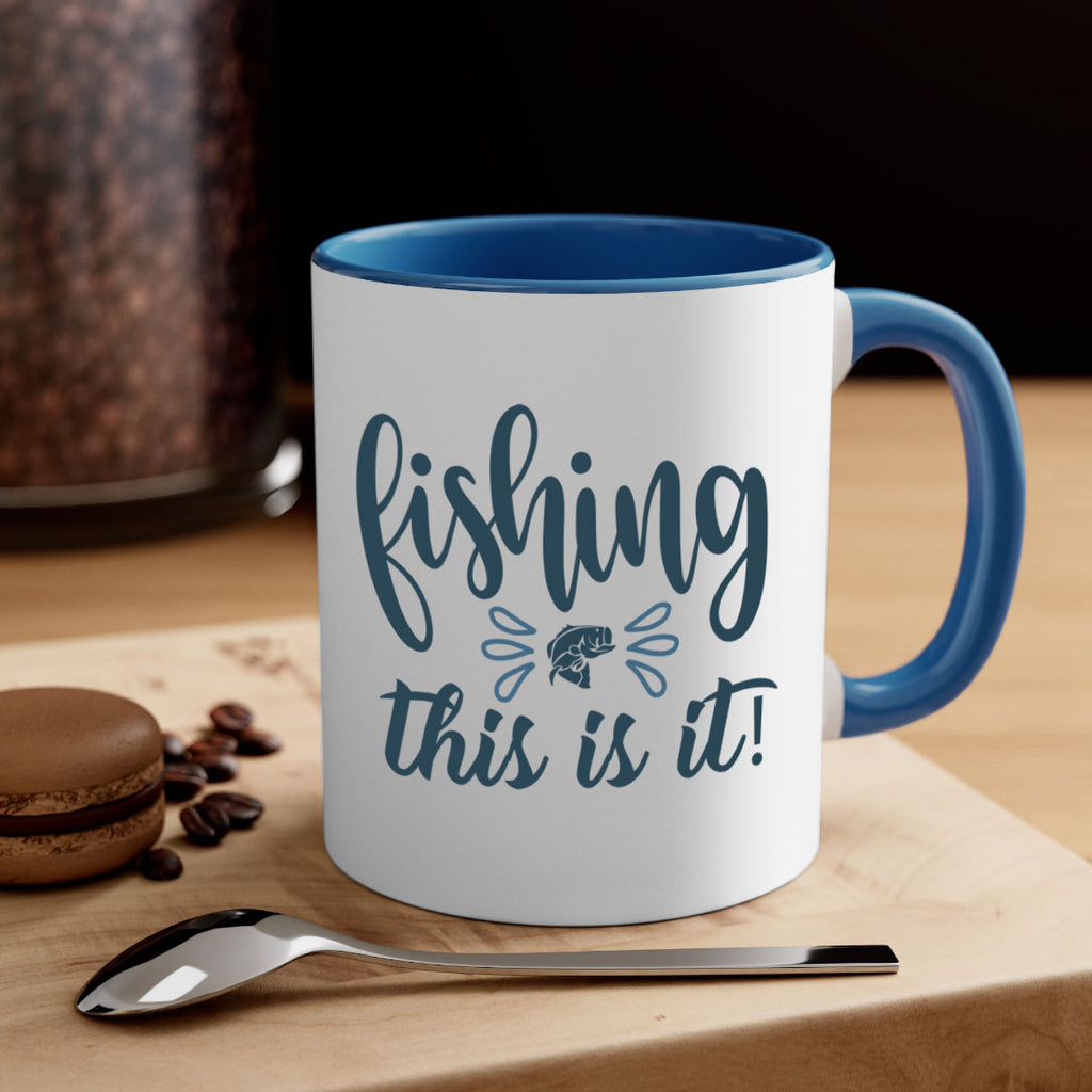 fishing this is it 134#- fishing-Mug / Coffee Cup