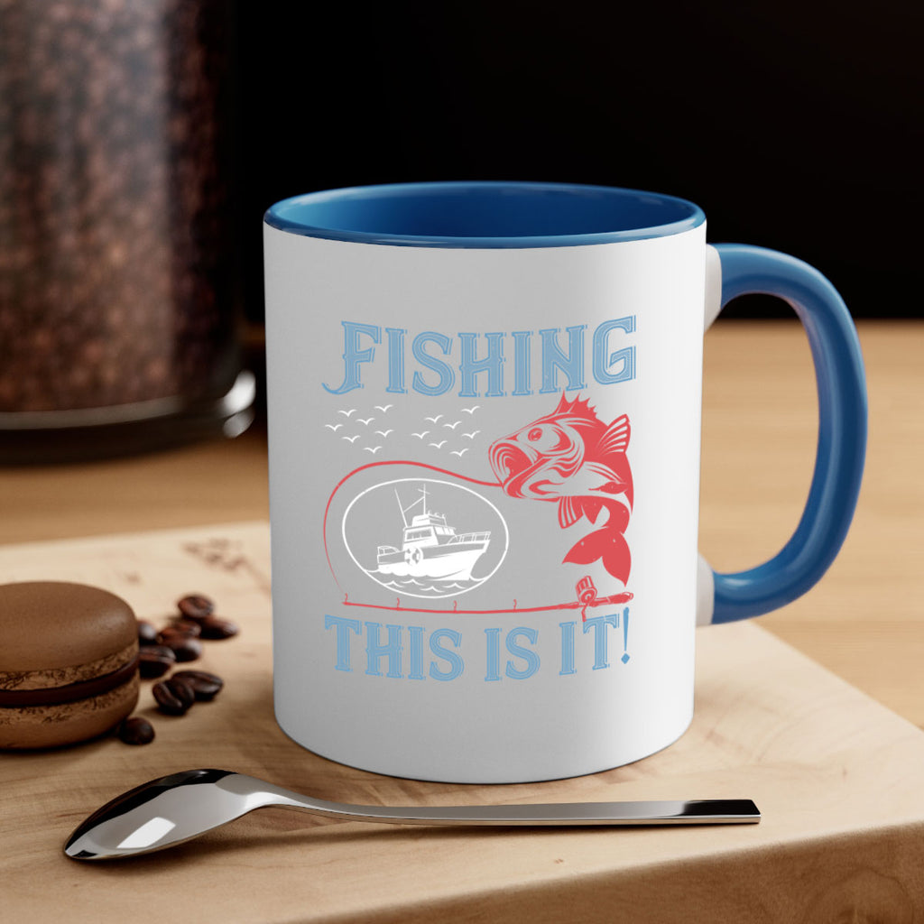 fishing this is it 265#- fishing-Mug / Coffee Cup