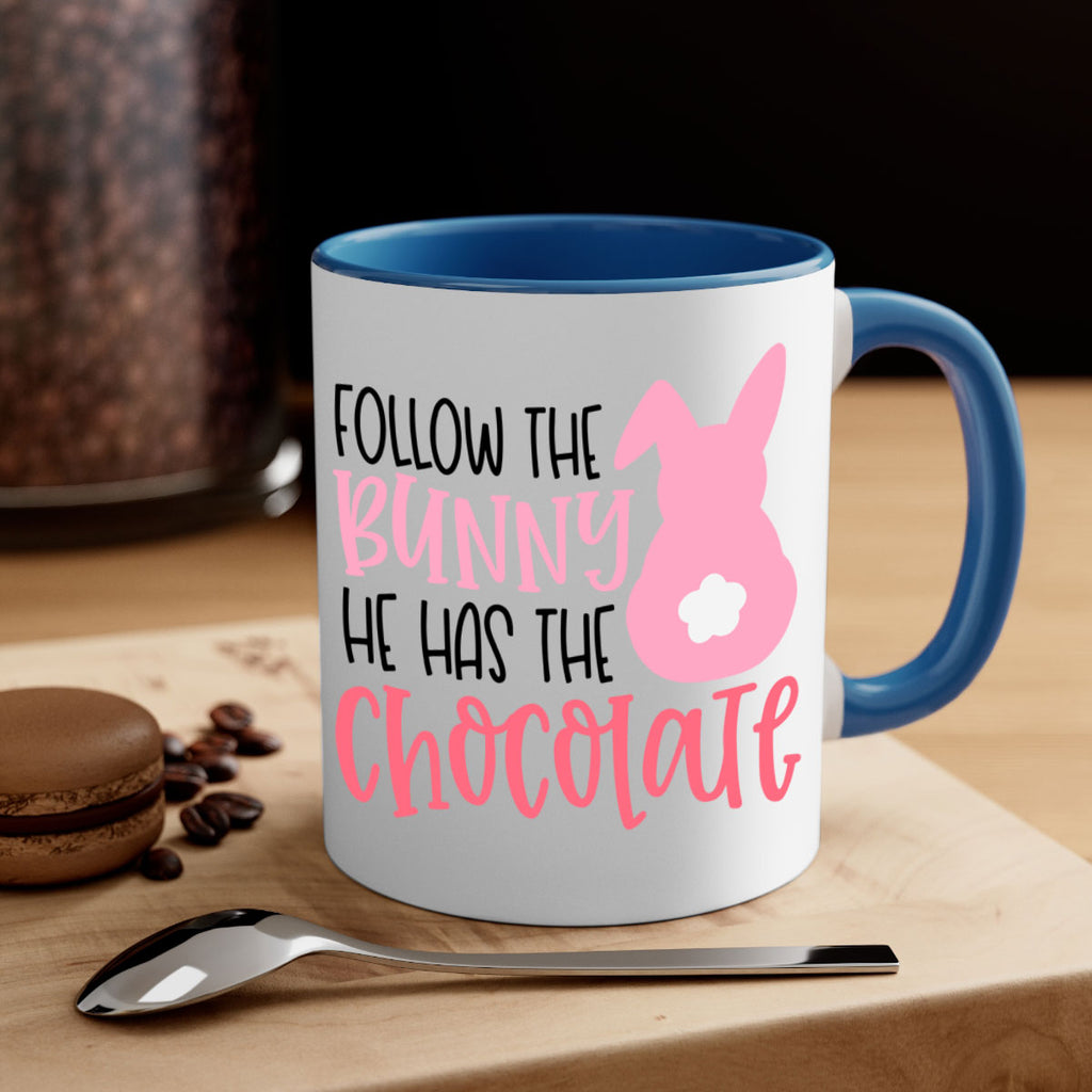 follow the bunny he has the chocolate 45#- easter-Mug / Coffee Cup