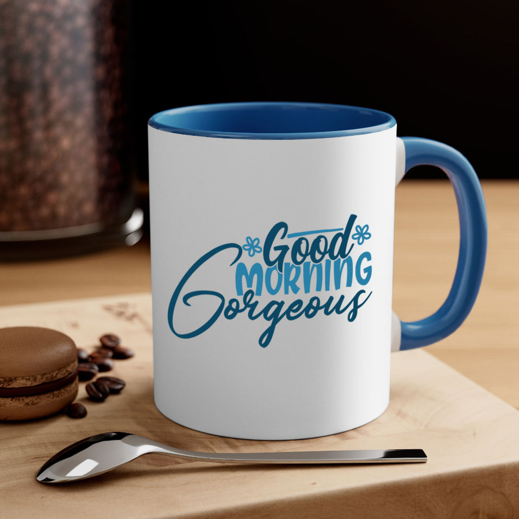 good morning gorgeous 76#- bathroom-Mug / Coffee Cup