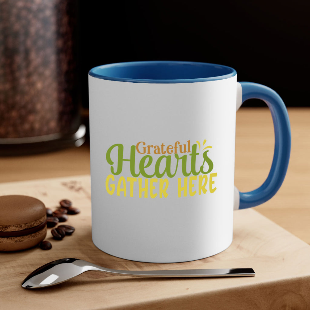 grateful hearts gather here 59#- thanksgiving-Mug / Coffee Cup