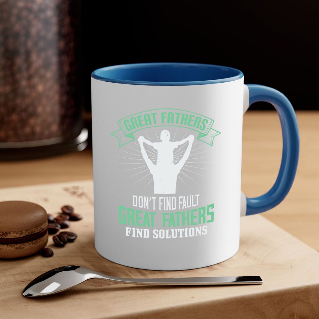 great fathers don’t find fault 218#- fathers day-Mug / Coffee Cup