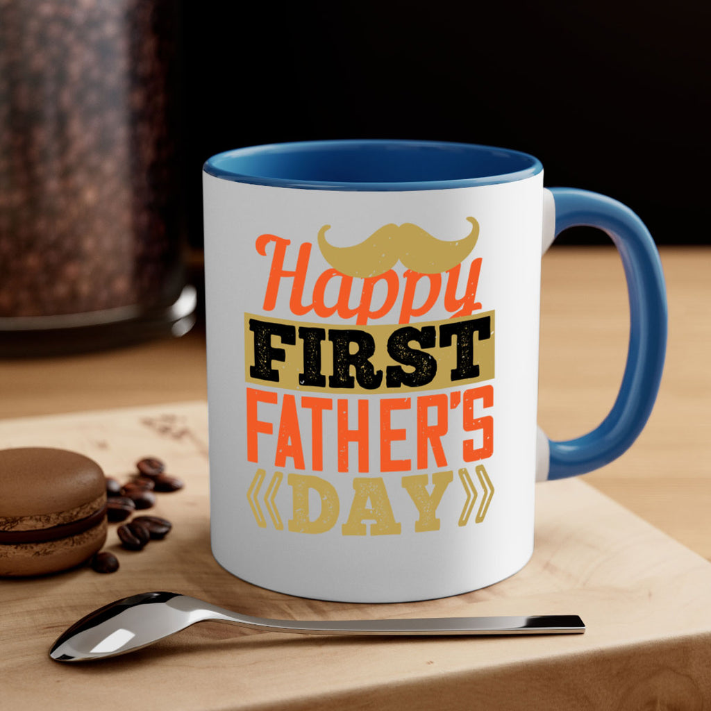 happy first fathers day 213#- fathers day-Mug / Coffee Cup