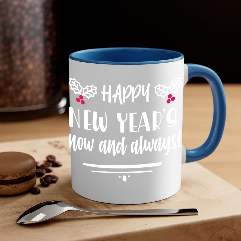 happy new year's now and always! style 271#- christmas-Mug / Coffee Cup