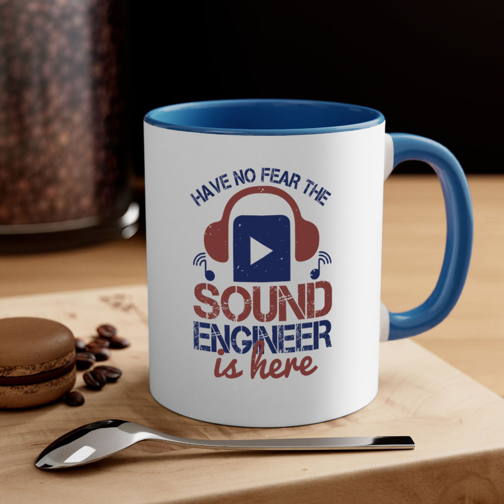 have no fear the sound engineer is here Style 54#- engineer-Mug / Coffee Cup