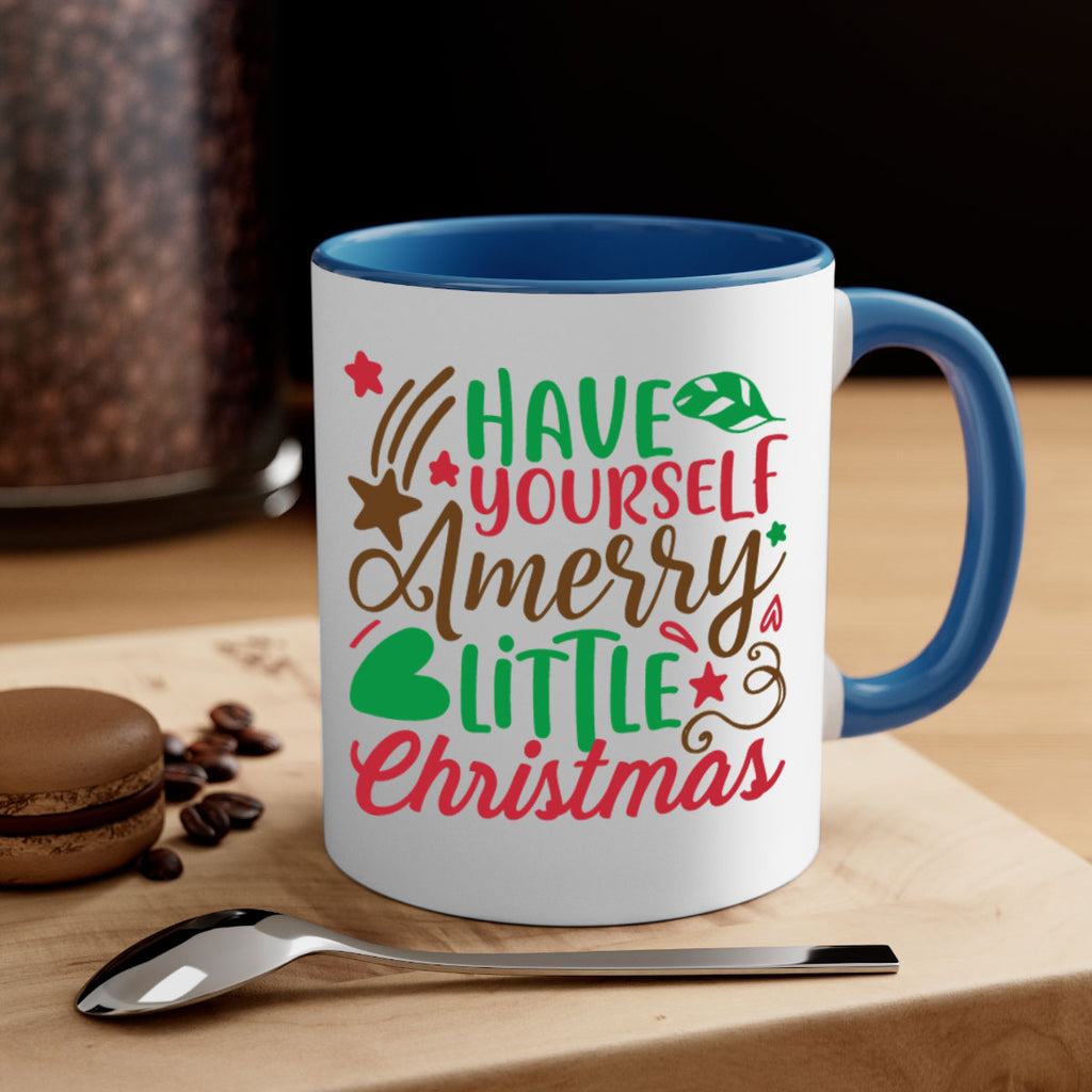 have yourself amerry little christmas 267#- christmas-Mug / Coffee Cup