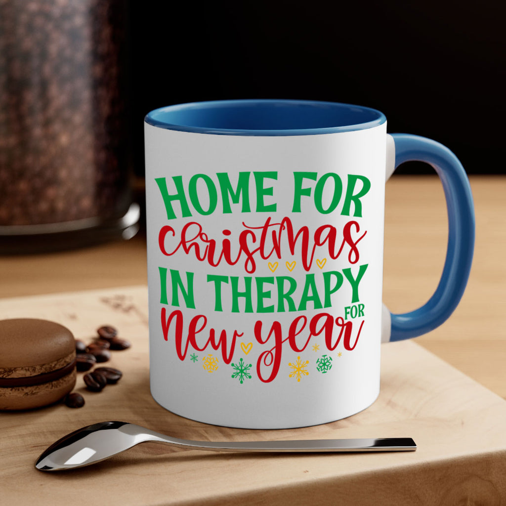 home for christmas in therapy for new year style 303#- christmas-Mug / Coffee Cup