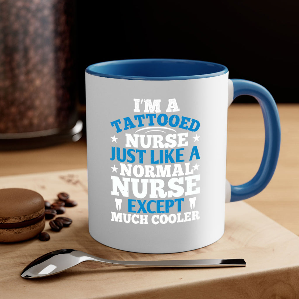 i am tattooed nurse just like a Style 337#- nurse-Mug / Coffee Cup