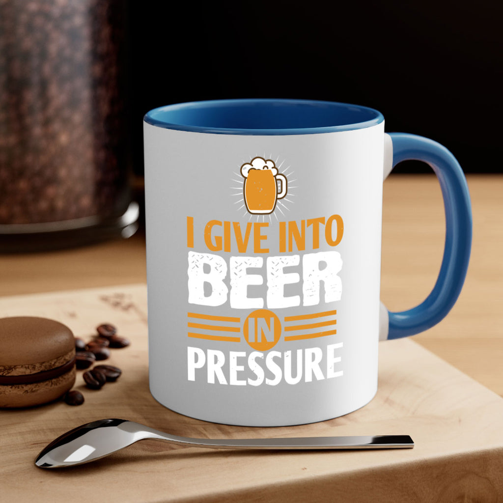 i give in to beer in pressure 80#- beer-Mug / Coffee Cup