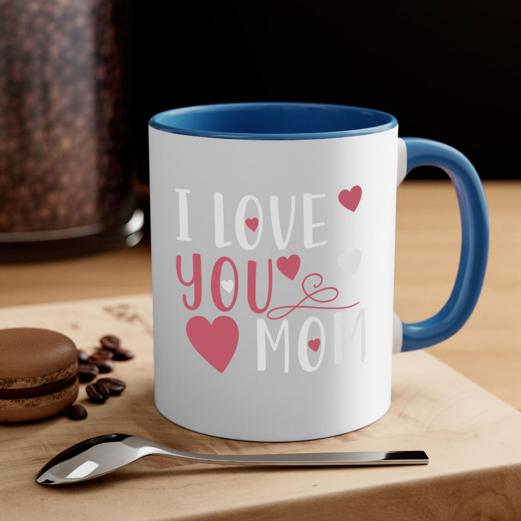 i love you mom 158#- mom-Mug / Coffee Cup