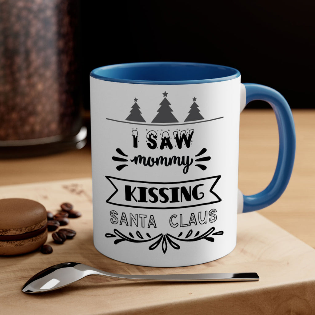 i saw mommy kissing santa claus style 345#- christmas-Mug / Coffee Cup