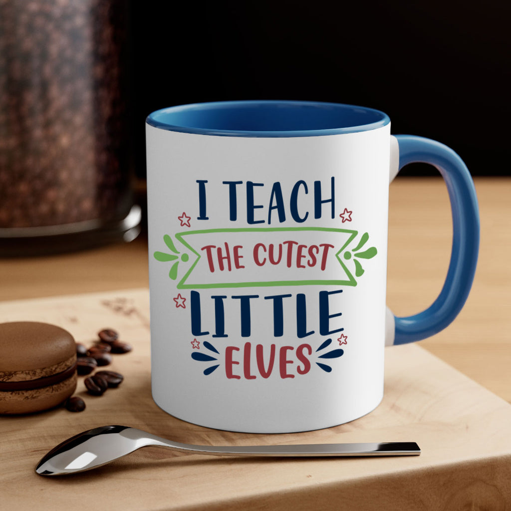 i teach the cutest little elves 255#- christmas-Mug / Coffee Cup